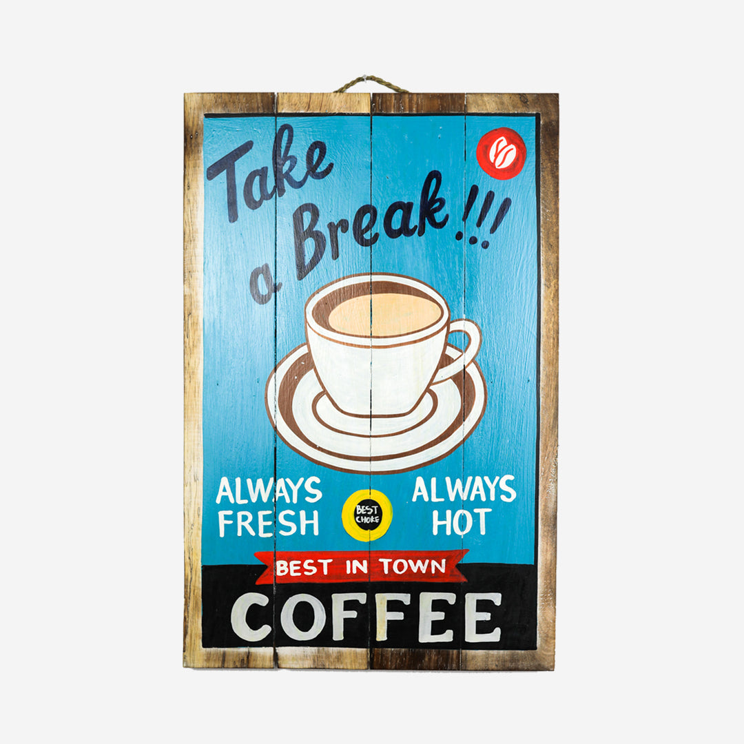 Wall decoration Take a break