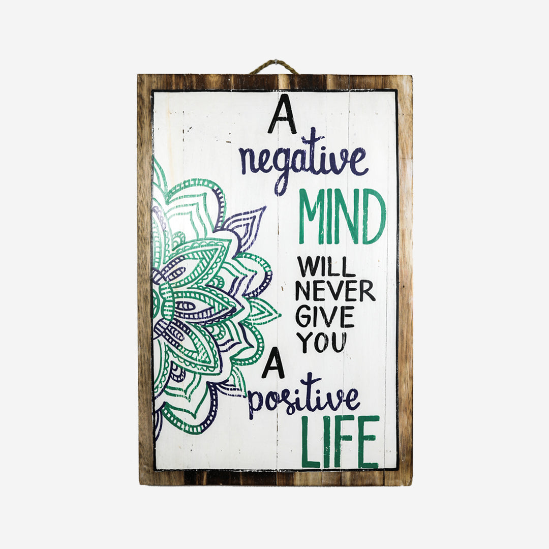 Wanddeko A negative mind